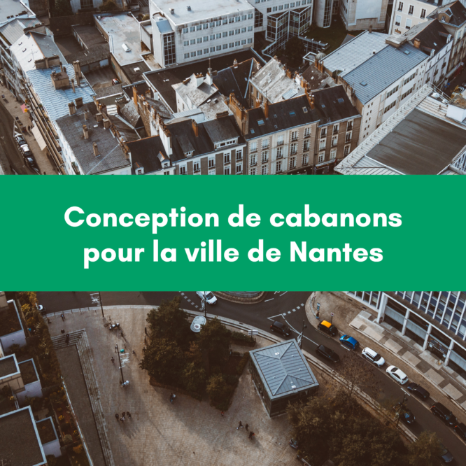 Conception de cabanons pour Nantes Métropole Habitat